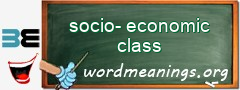 WordMeaning blackboard for socio-economic class